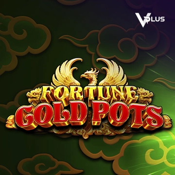 Fortune Gold Pots - TROPICANA77