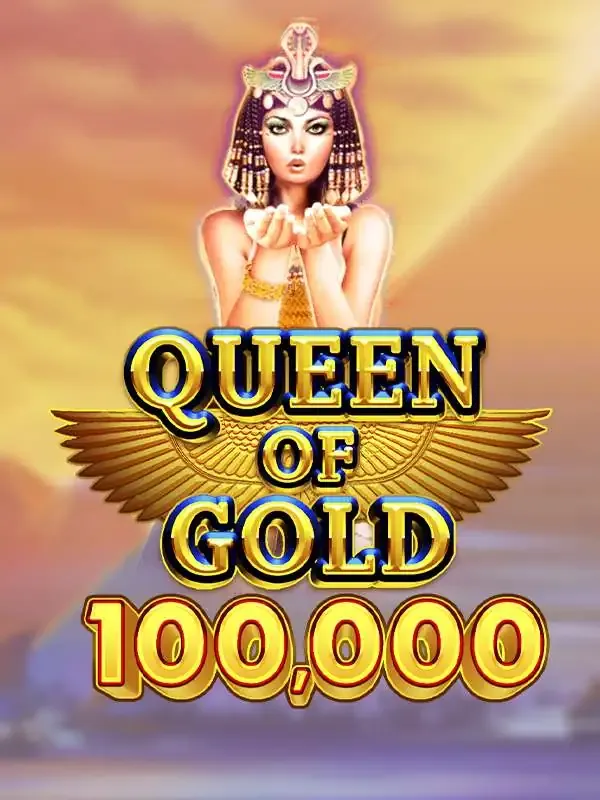 Queen of Gold 100,000 - TROPICANA77
