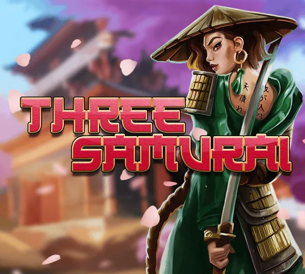 Three Samurai - TROPICANA77