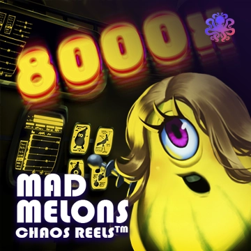 Mad Melons Chaos Reels - TROPICANA77