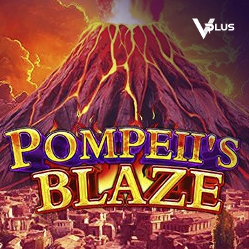 Pompeil Blaze - TROPICANA77